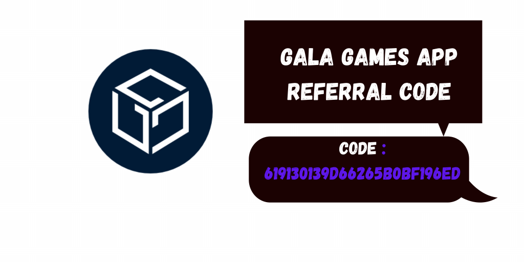 Gala Games App Referral Code