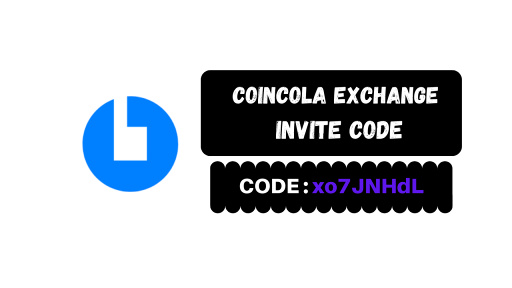 CoinCola Exchange Invite Code