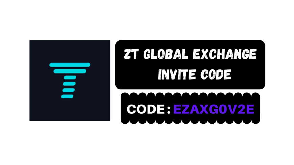 ZT Global Exchange Invite Code