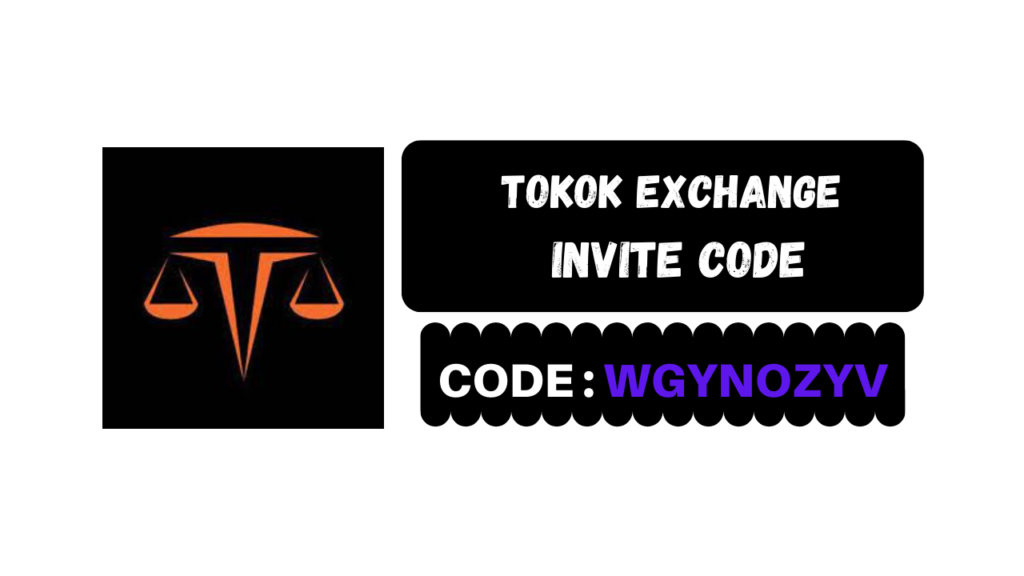 Tokok Exchange Invite Code