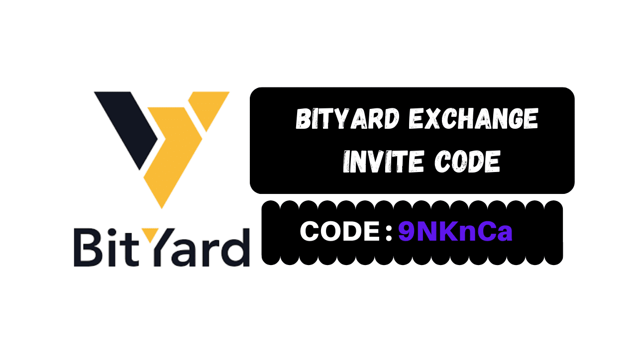 BitYard Exchange Invite Code