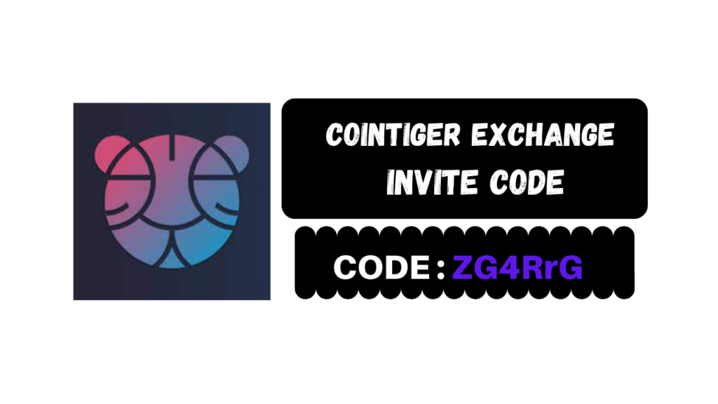 Cointiger Exchange Invite Code