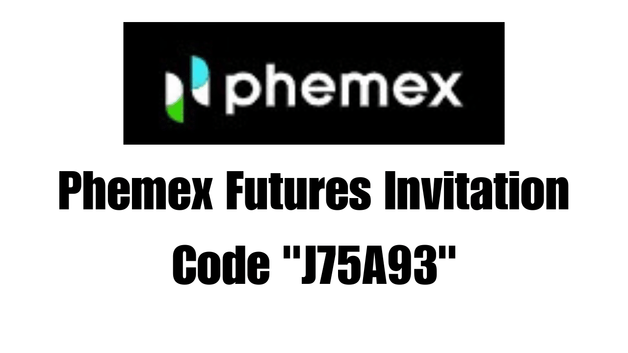 Phemex Futures Invitation Code