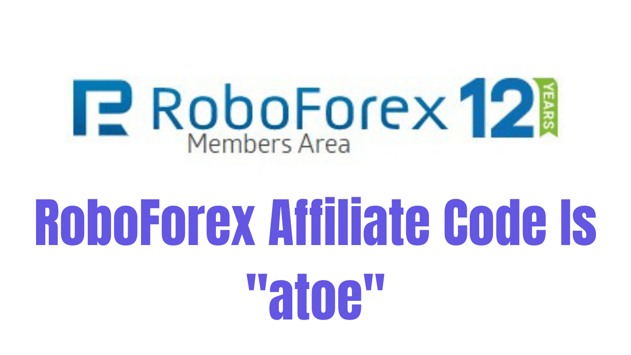 RoboForex Affiliate Code