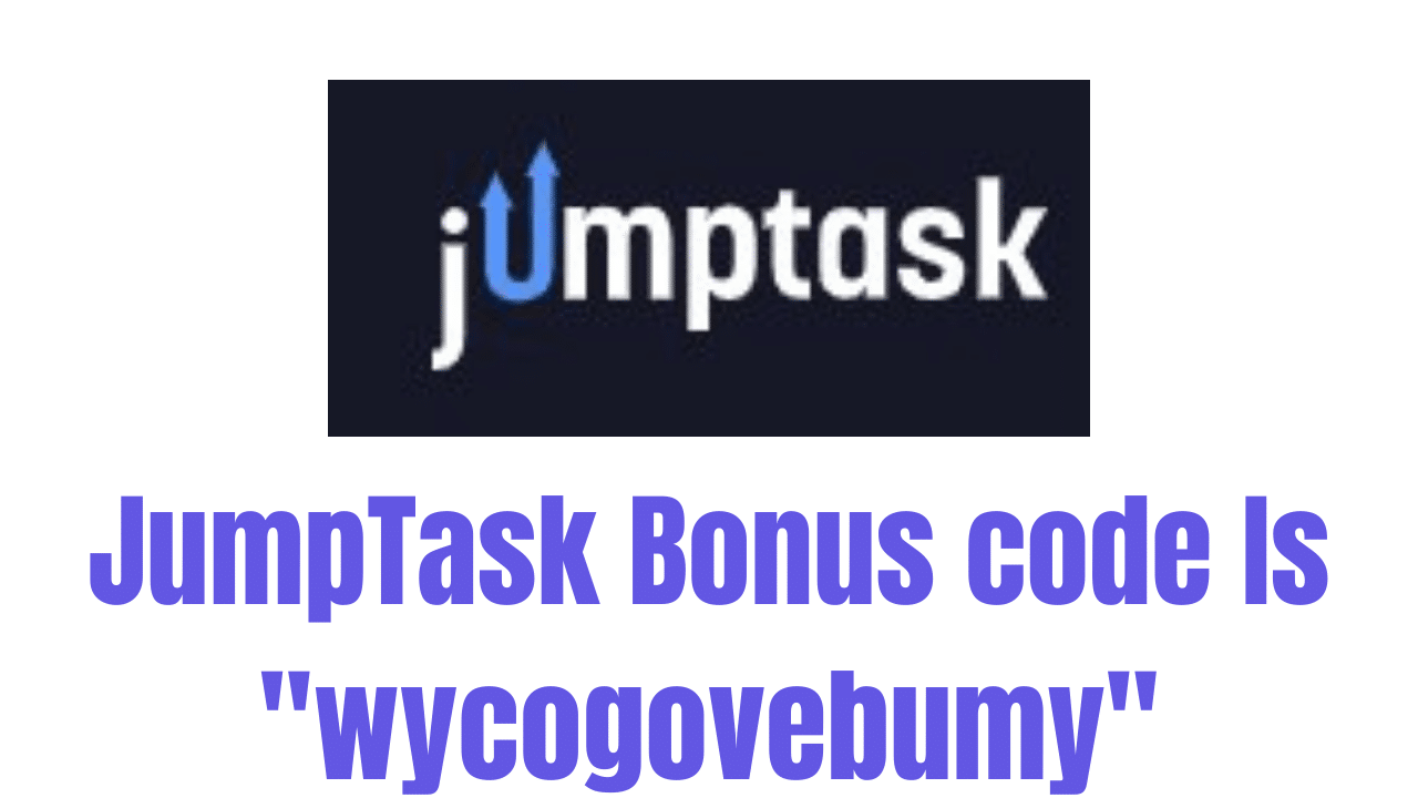 JumpTask Bonus Code Unlock 20 Sign Up Bonus Instantly 