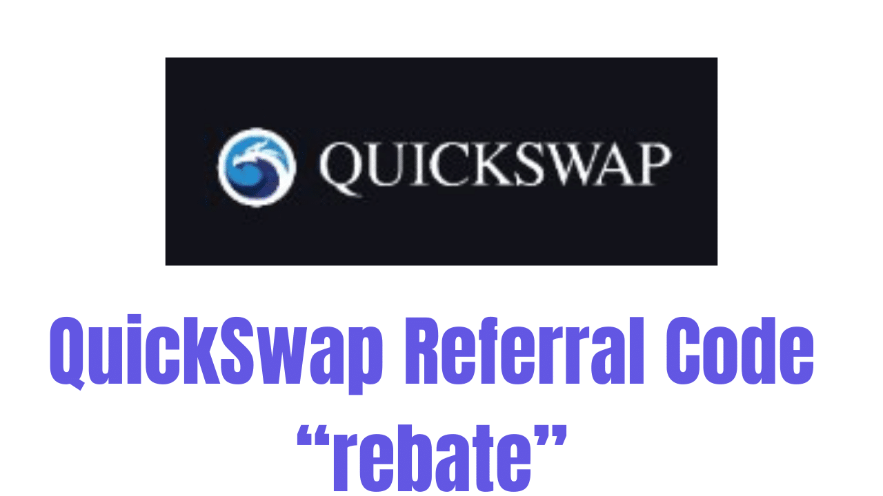 QuickSwap Referral Code