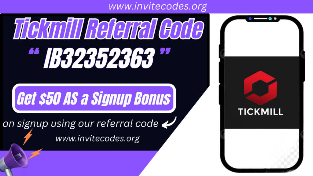 Tickmill Referral Code (IB32352363) Get $50 As a Signup Bonus!