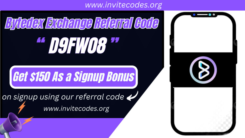 Bytedex Exchange Referral Code (D9FW08) Get $150 As a Signup Bonus