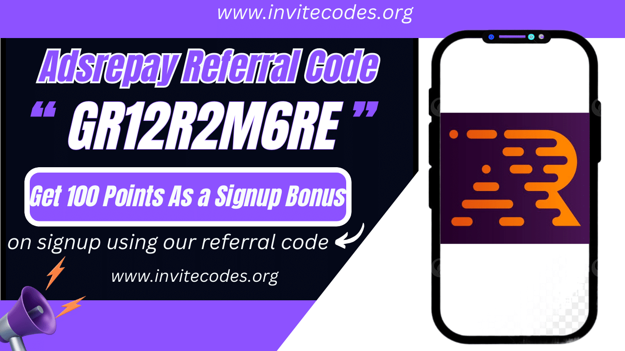 Adsrepay Referral Code (GR12R2M6RE) Get 100 Points As a Signup Bonus.