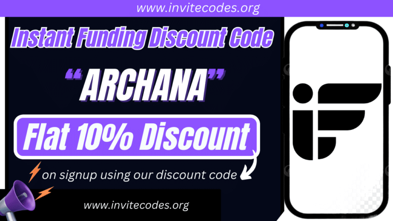 Instant Funding Discount Code (ARCHANA) Flat 10% Discount!