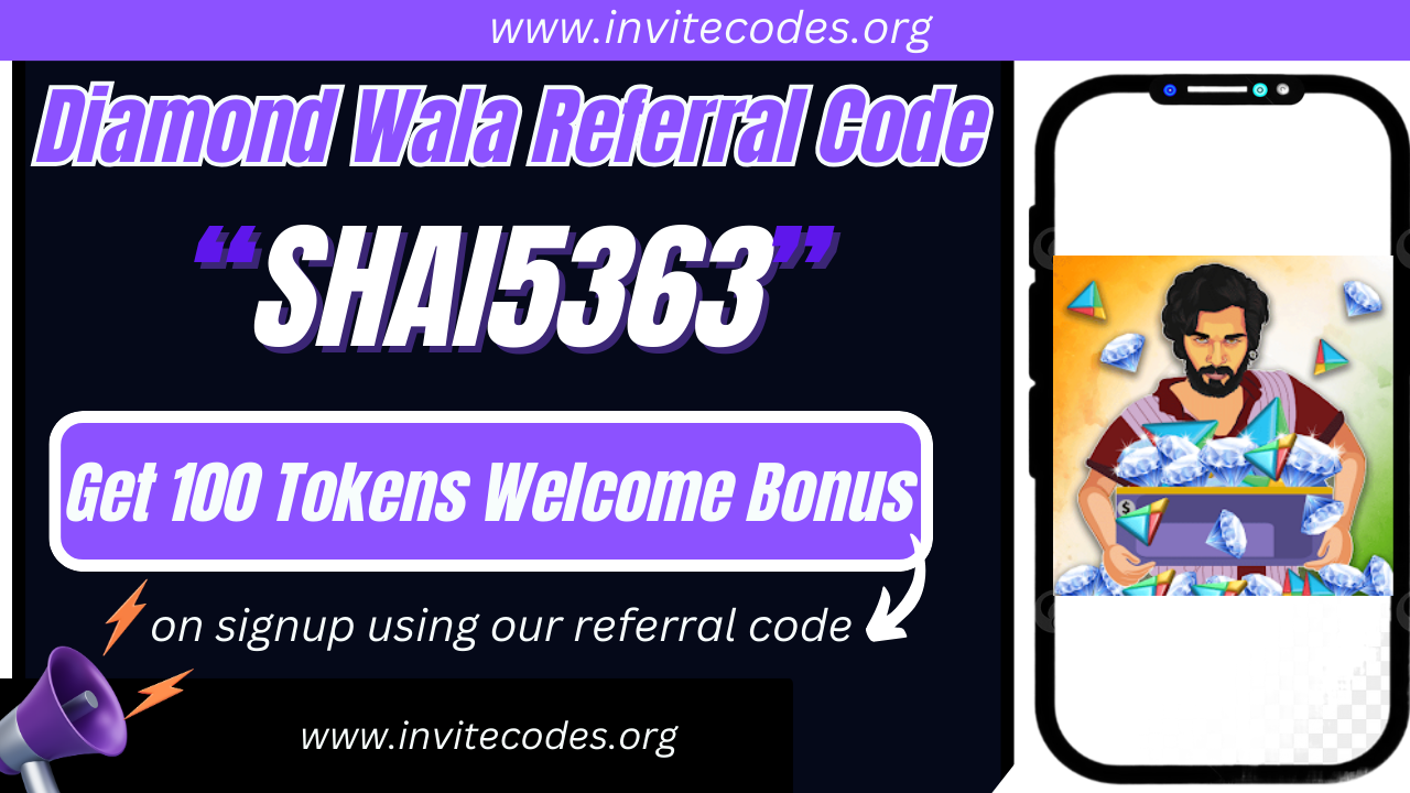 Diamond Wala Referral Code (SHAI5363) Get 100 Tokens Welcome Bonus!