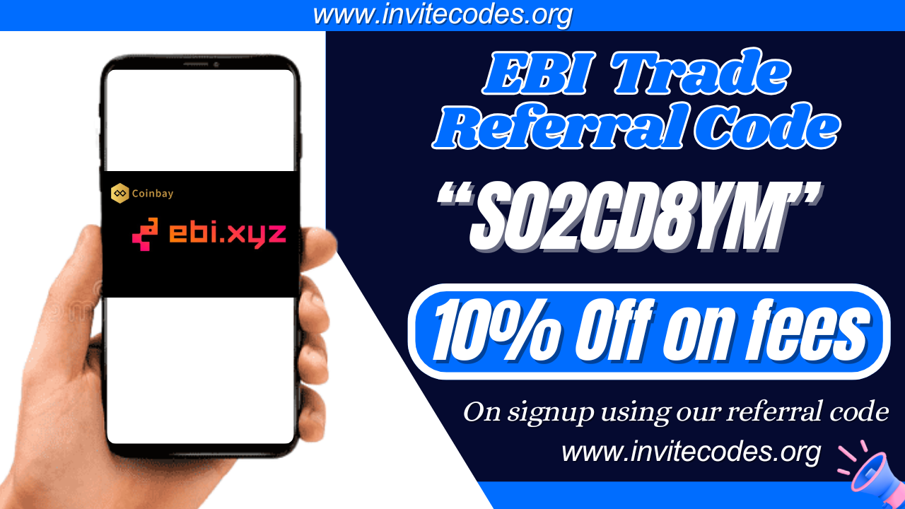 Get 10% off trading fees with Ebi Trade Referral Code S02CD8YM