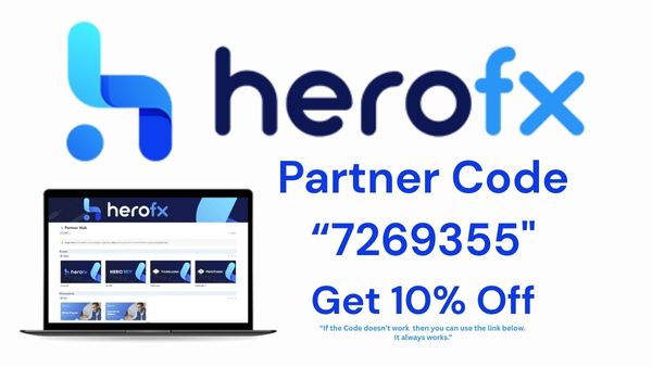 HeroFX Partner Code "7269355" – Unlock 10% Off Powerful Forex & CFD Trading