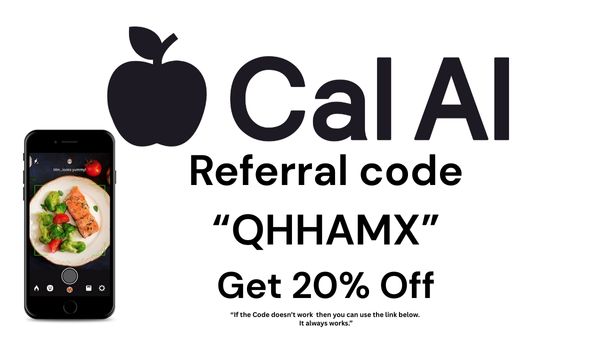 Cal Ai Referral Code “QHHAMX” – Unlock 20% Discount Now!