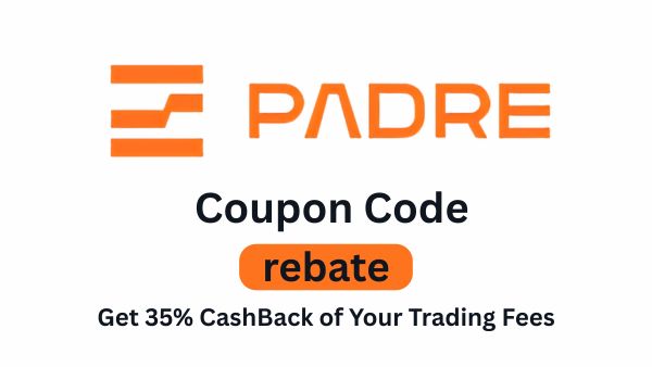 Padre Referral Code “rebate”: Get 35% CashBack of Your Trading Fees!