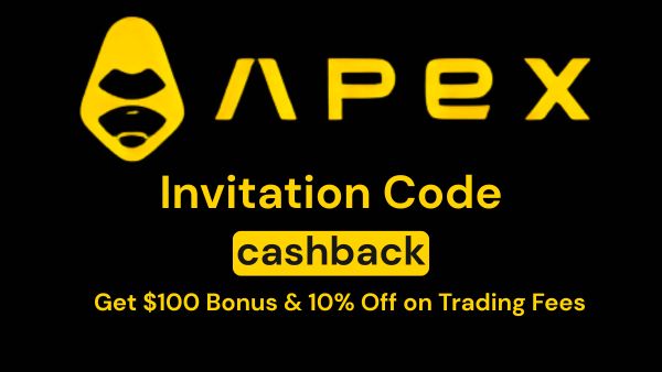 Apex Omni Invitation Code “cashback” – Get $100 Bonus & 10% Off on Trading Fees