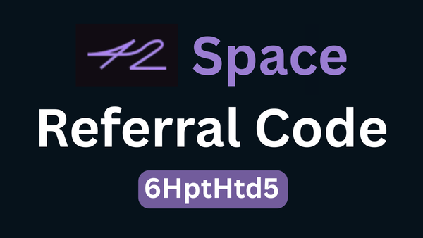 42 Space Referral Code “6HptHtd5” –Get 15% Trading Fee Discount + 1% Points Bonus