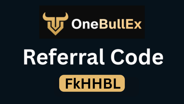 OneBullEx Referral Code “FkHHBL” – Get Flat 10% Off Trading Fees Today