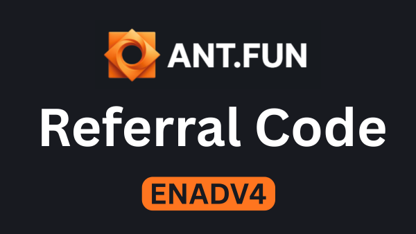 ANT.FUN Referral Code "ENADV4" – Save 10% on Every Trade