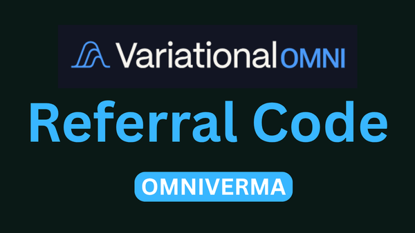Variational Omni Referral Code “OMNIVERMA” - Get 10% Off On Trading Fee